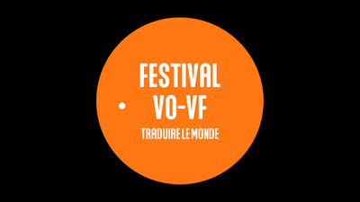 Texte dans un rond orange : Festival Vo-Vf