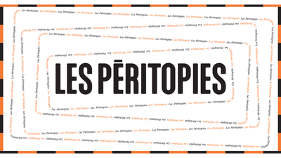 Texte stylisé : Les Péritopies